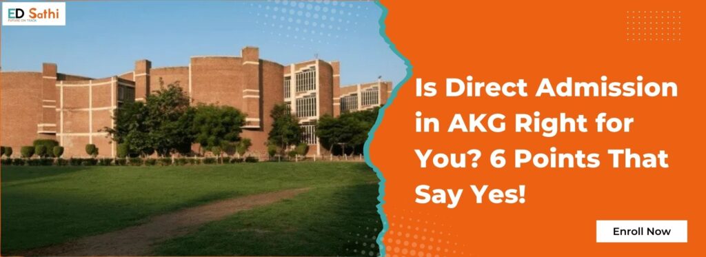 Direct admission in AKG College